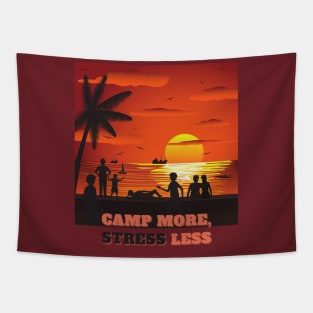 Camp more, stress less (beach people at sunset) Tapestry