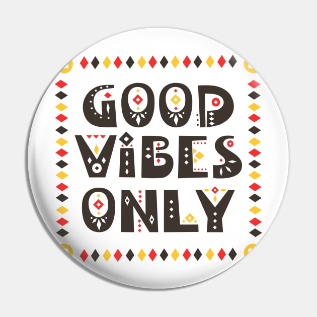Good Vibes Only Pin by attire zone