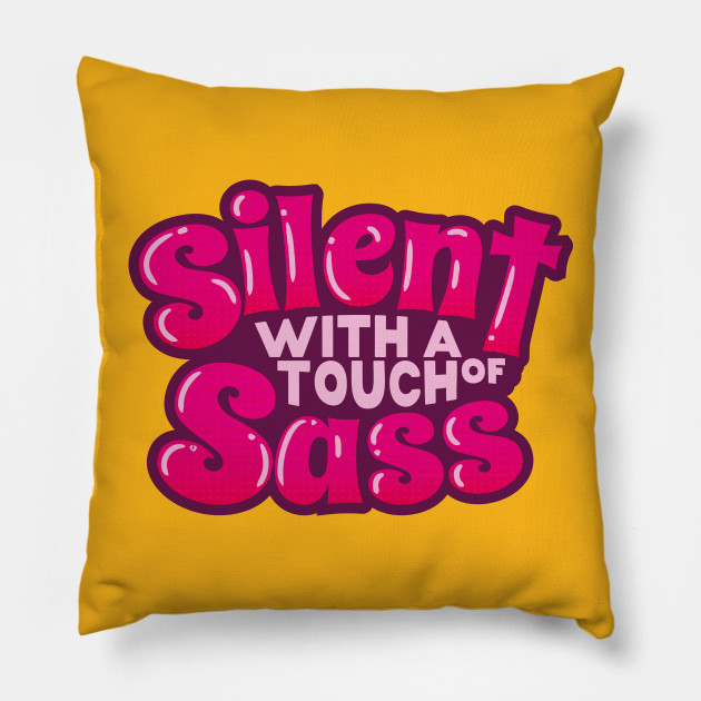Silent And Sassy (v1)