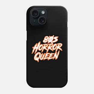 80's Horror Queen Phone Case