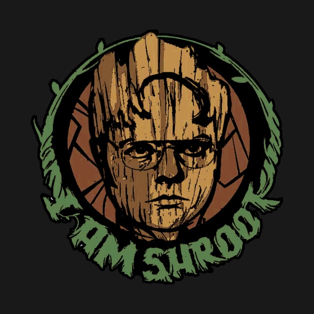 I Am Shroot by Frankenbuddha