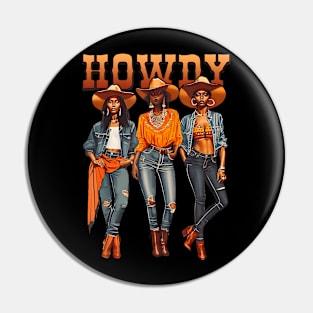 Black Cowgirl Western Rodeo Melanin History Texas Howdy Pin