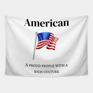 American, Proud People with Rich Culture Tapestry