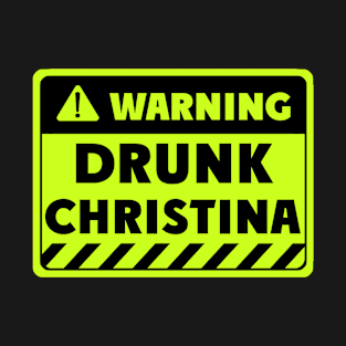 drunk Christina T-Shirt