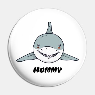 mommy shark lovers shirt Pin