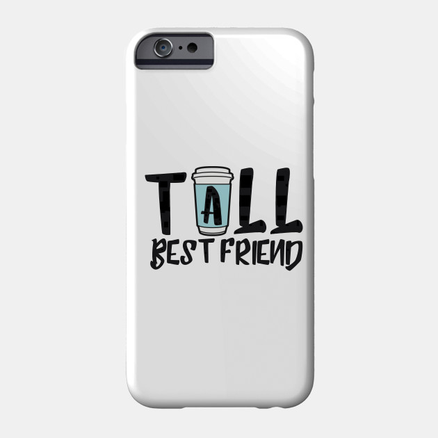 Tall Best Friend - Matching Coffee Cup for BFF Latte Lovers ...