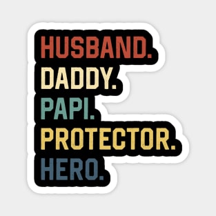 Fathers Day Shirt Husband Daddy Papi Protector Hero Gift Magnet