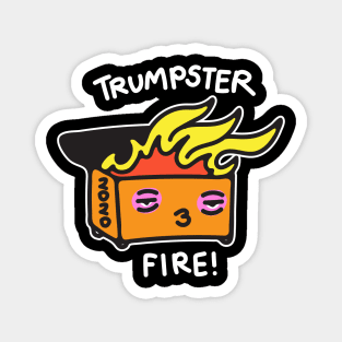 Trumpster Fire Magnet