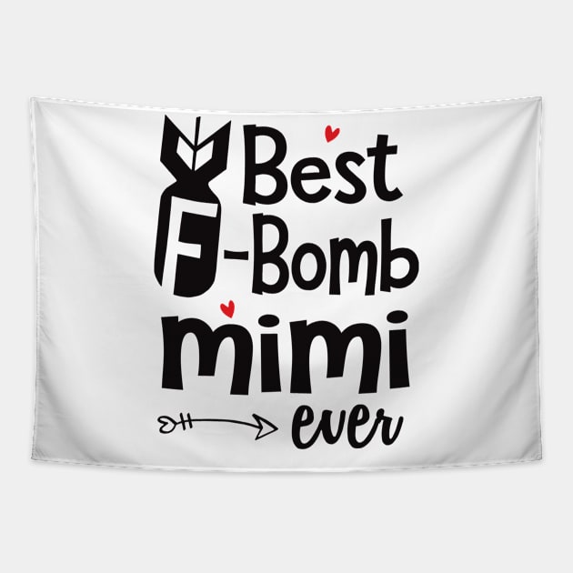 Best F-Bomb Mimi Ever Tapestry by heryes store