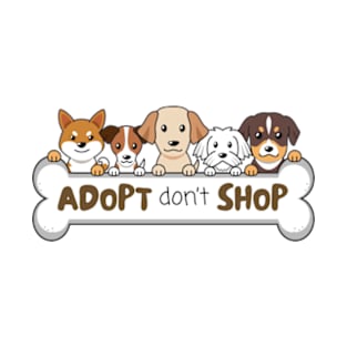 Adopt Don't Shop | Dogs T-Shirt