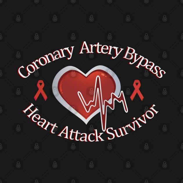 Coronary Artery Bypass Heart Attack Survivor by WordDesign