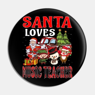 Santa Loves Music Teacher Pin