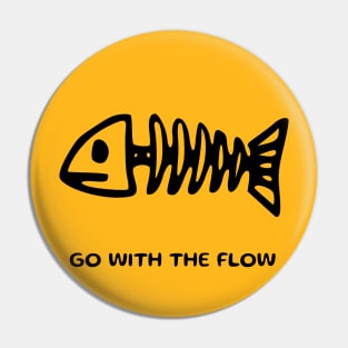 Go With The Flow Pin