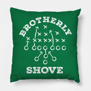 Brotherly Shove Philadelphia Eagles Pillow