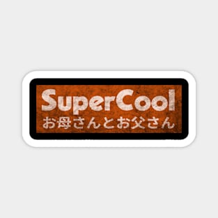 SuperCool Parents (JPN-distressed) Magnet