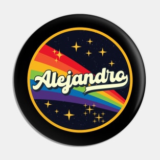 Alejandro // Rainbow In Space Vintage Style Pin