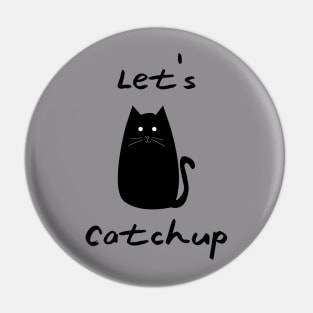 Let's CATch-up Pin
