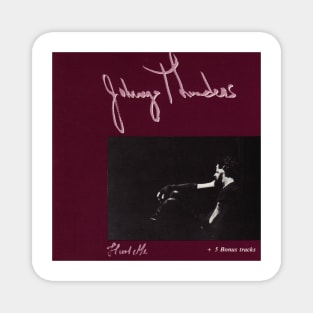 Johnny Thunders Hurt Me Album Cover Magnet