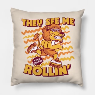 They See Me Rollin, They Hatin // Cute Rollerblading Lion Cartoon Pillow