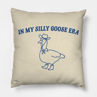 In My Silly Goose Era Pillow