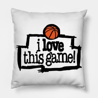 I Love This Game! Pillow