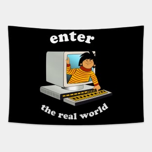 Enter The Real World // Computer ShutDown Tapestry