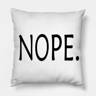 Nope Pillow