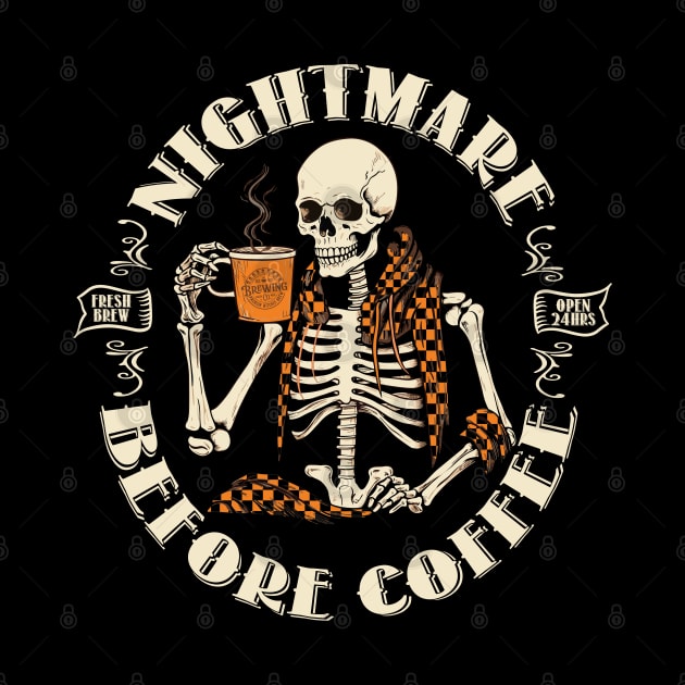 Nightmare Before Coffee by Lightmind Design