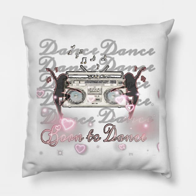 Born to dance Pillow by CreakyDoorArt