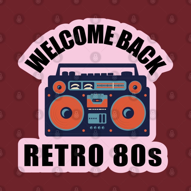 Welcome Back to Retro 80s by ArtoBagsPlus