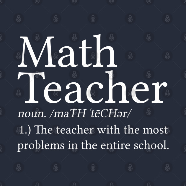 Math Teacher Gift Math Teacher Shirt Math Teacher Definition - Math Teacher Gift - Phone Case