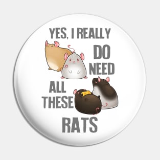 Need All These Rats Pin