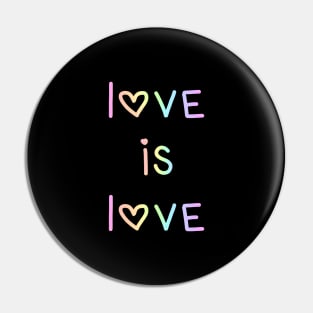 Love Is Love Pastel Rainbow Ombre Pin