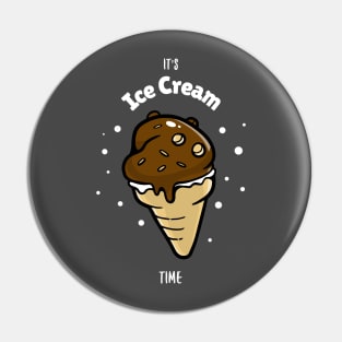 It's Ice Cream Time Pin