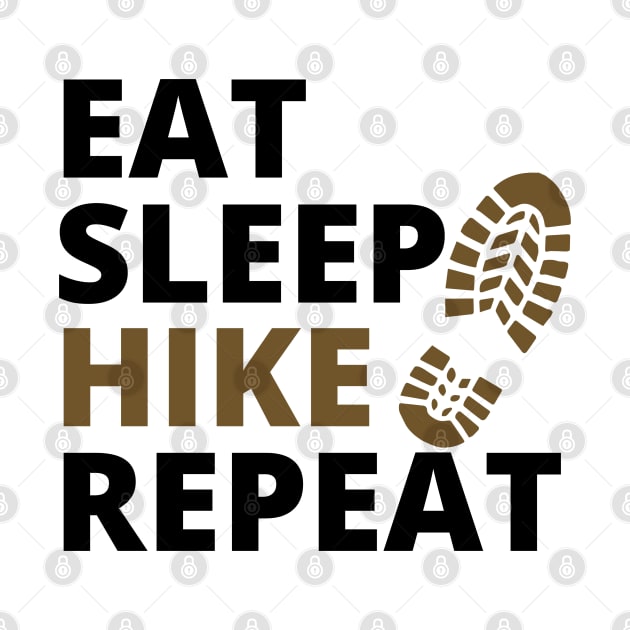 Eat Sleep Hike Repeat by mksjr
