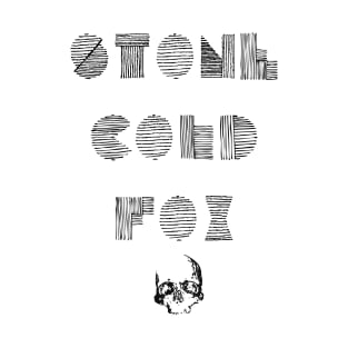 Stone Cold Fox T-Shirt