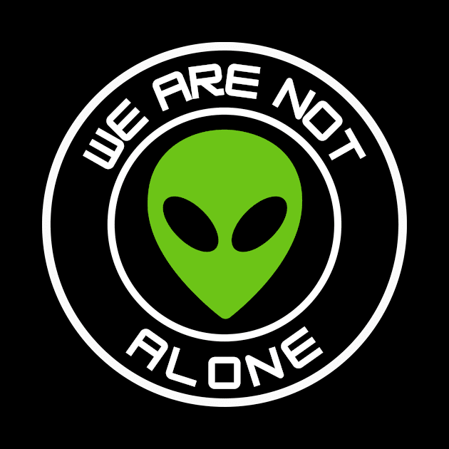 We Are Not Alone - green alien by Thinkblots