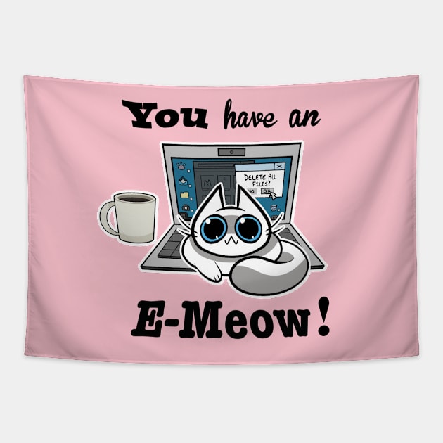 Cat T-Shirt - You have an E-Meow! - White Cat Tapestry by truhland84