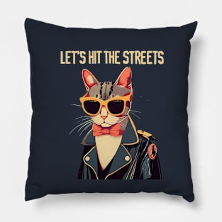 Let's hit the streets Pillow