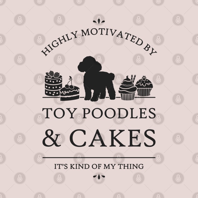 Highly Motivated by Toy Poodles and Cakes by rycotokyo81