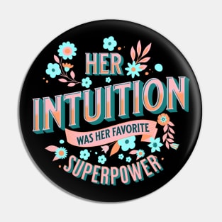 Her intuition was her favorite superpower Pin