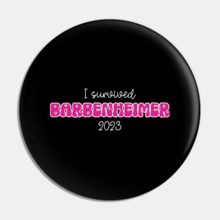 I survived Barbenheimer - Funny Meme Pin