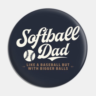 Softball Dad Pin