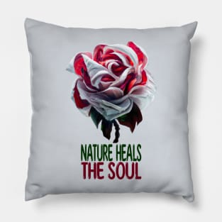 Nature Heals The Soul Pillow