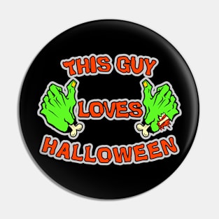 This Guy Loves Halloween Pin