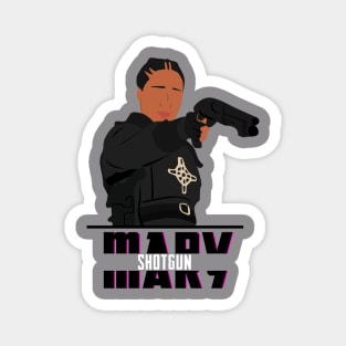 Shotgun Mary Magnet