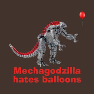 Mechagodzilla Hates Balloons T-Shirt