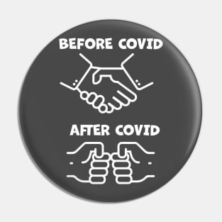 Before and After Covid Pin