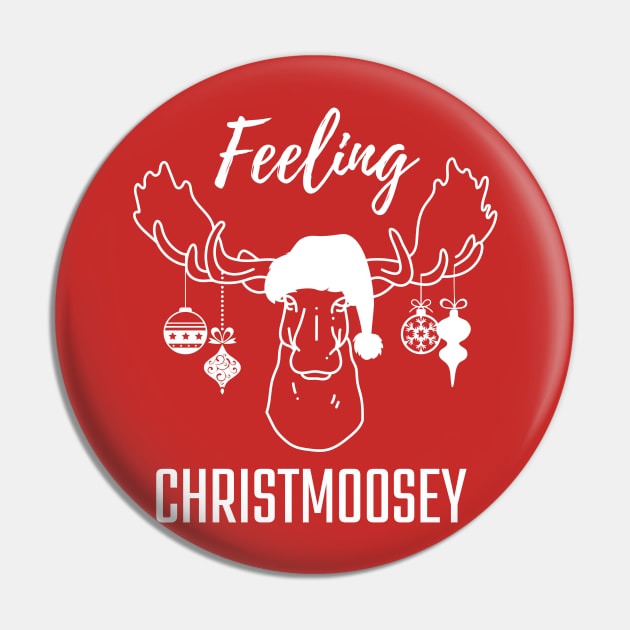 Feeling Christmoosey, Funny Christmas Moose Pun, Christmas Pyjama Design Pin by Coralgb