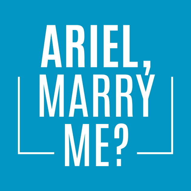 Ariel, Marry Me? by restlessart